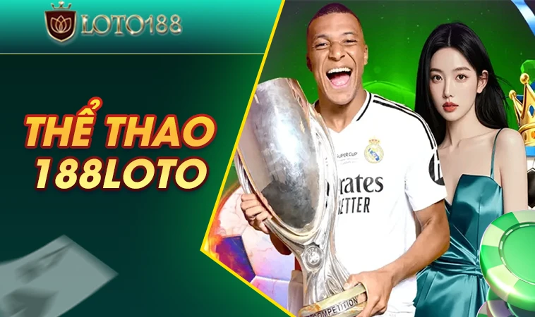 188Loto - Nhà Cái 188 Loto - Website Cá Cược Uy Tín Số 1 Toàn Cầu Hiện Nay