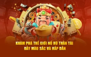 Bùng Nổ Tài Lộc Với Nổ Hũ Thần Tài 188Loto Jackpot Siêu Khủng
