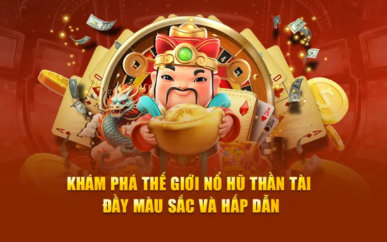 Bùng Nổ Tài Lộc Với Nổ Hũ Thần Tài 188Loto Jackpot Siêu Khủng